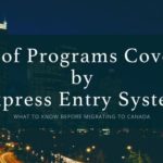 List of Programs Covered by Express Entry System